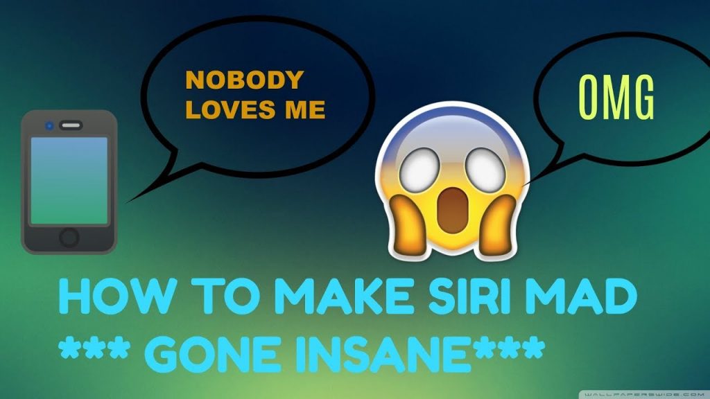 How to make Siri Mad