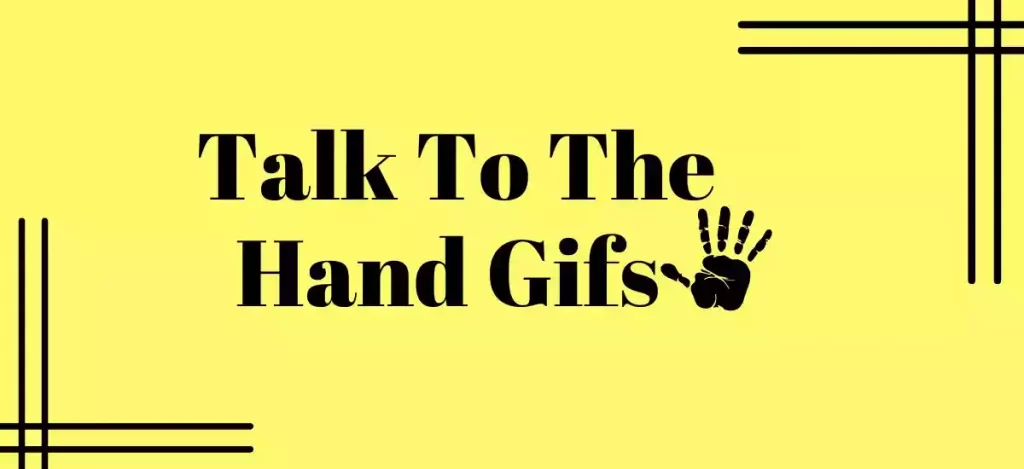 Talk To The Hand Gif
