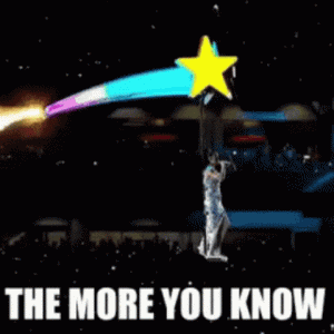  The More You Know Gif